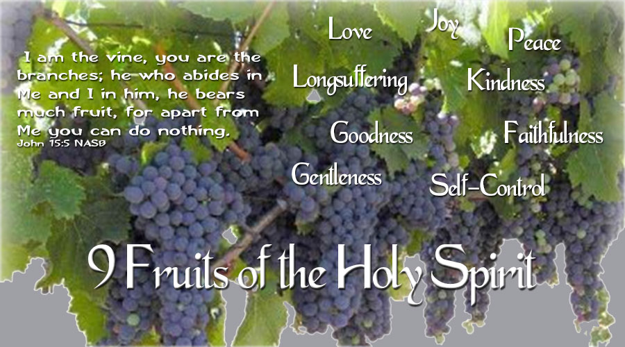 9 Fruits of the Holy Spirit